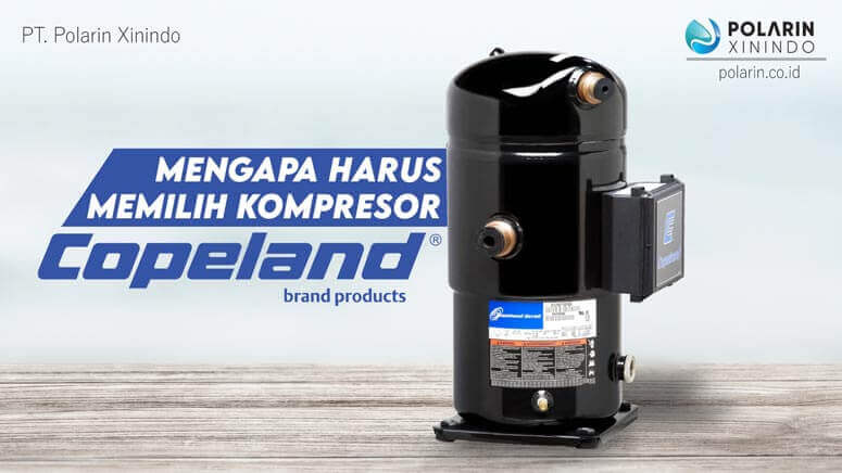 Banner of Mengapa Memilih Kompresor AC Copeland?