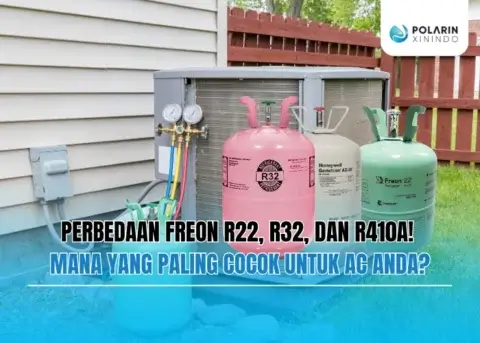 Perbedaan Freon R22, R32, dan R410A! Mana yang Paling Cocok untuk AC Anda